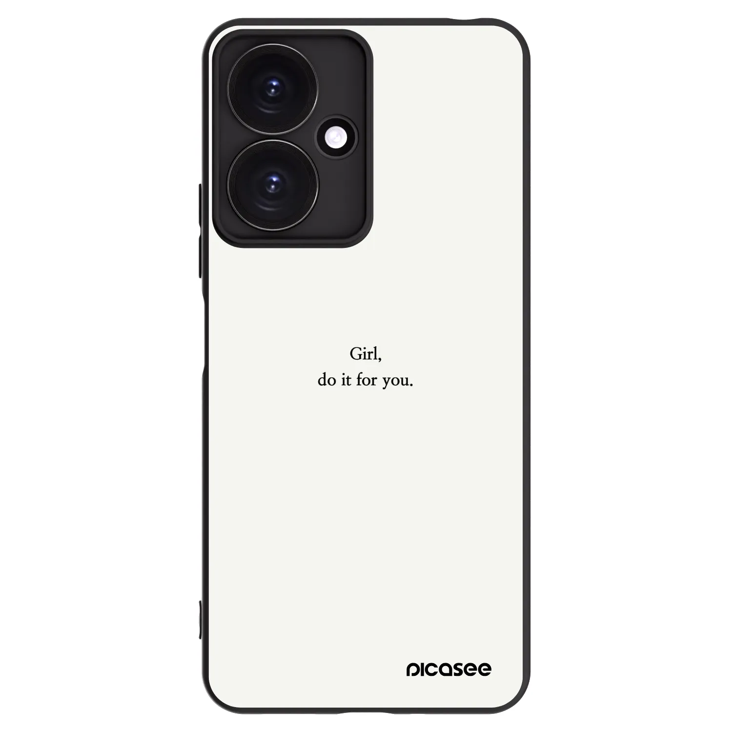 Picasee Xiaomi Redmi 13C 5G Hülle - Schwarzes Silikon - Girl, do it for you