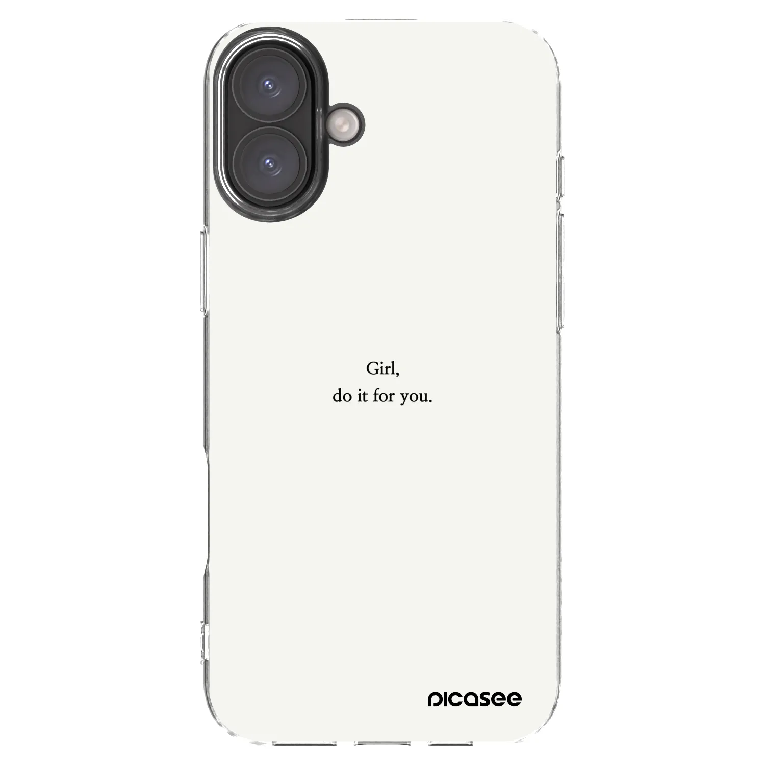 Picasee Apple iPhone 16 Plus Hülle - Transparentes Silikon - Girl, do it for you