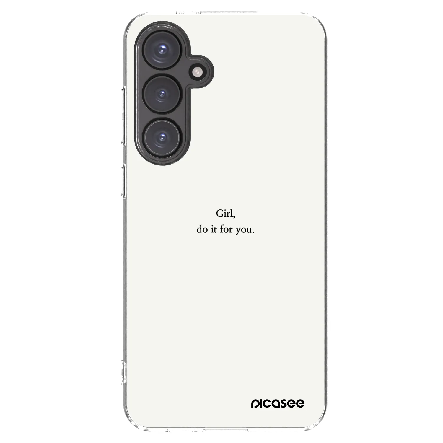 Picasee Samsung Galaxy S24 FE S721B Hülle - Transparentes Silikon - Girl, do it for you