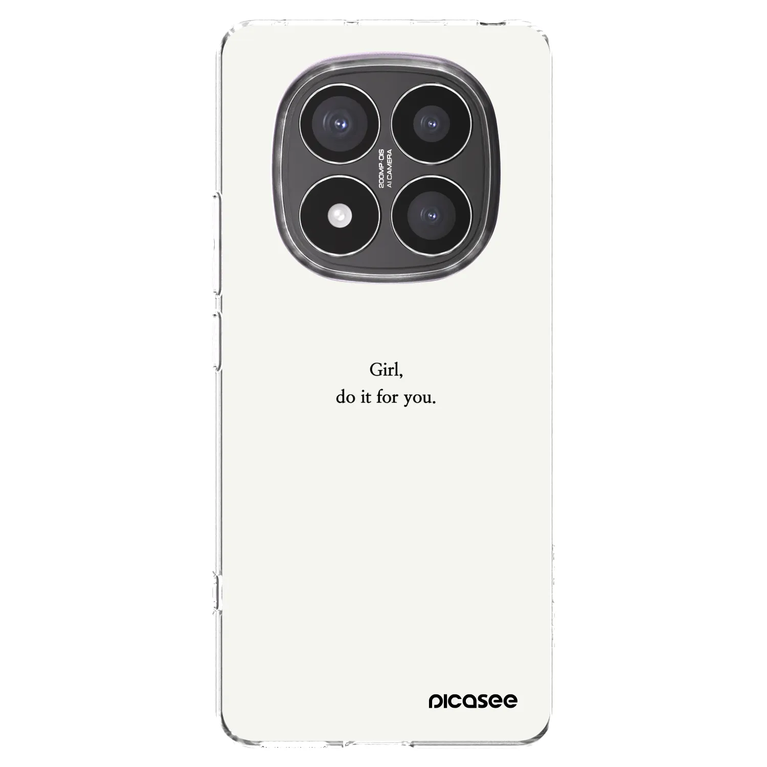 Picasee Xiaomi Redmi Note 14 Pro+ 5G Hülle - Transparentes Silikon - Girl, do it for you