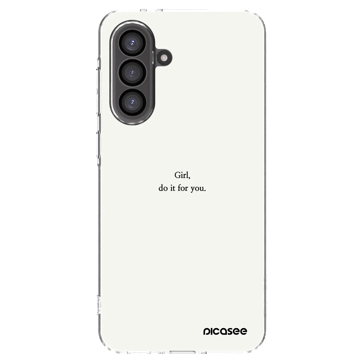 Picasee Samsung Galaxy A36 5G Hülle - Transparentes Silikon - Girl, do it for you