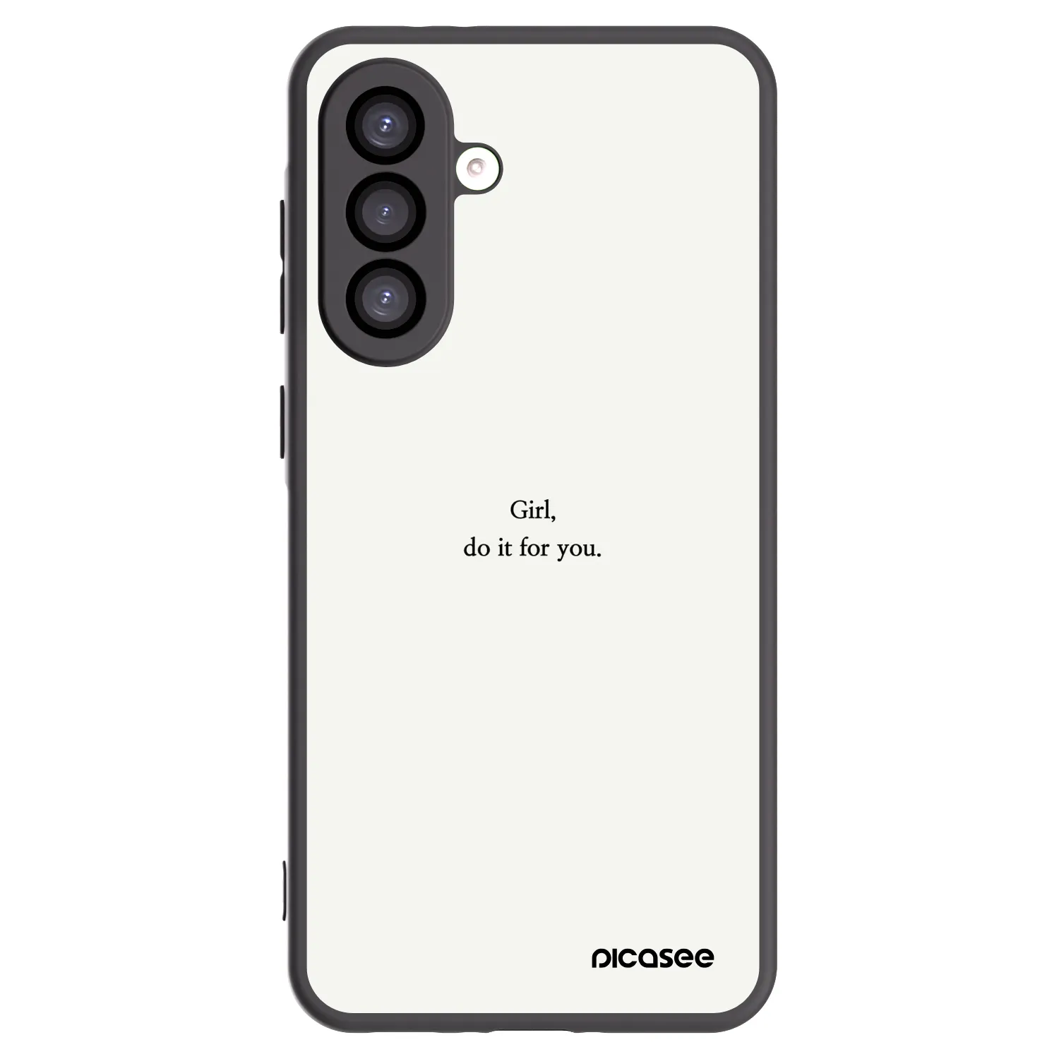 Picasee Samsung Galaxy A26 5G A266B Hülle - Schwarzes Silikon - Girl, do it for you