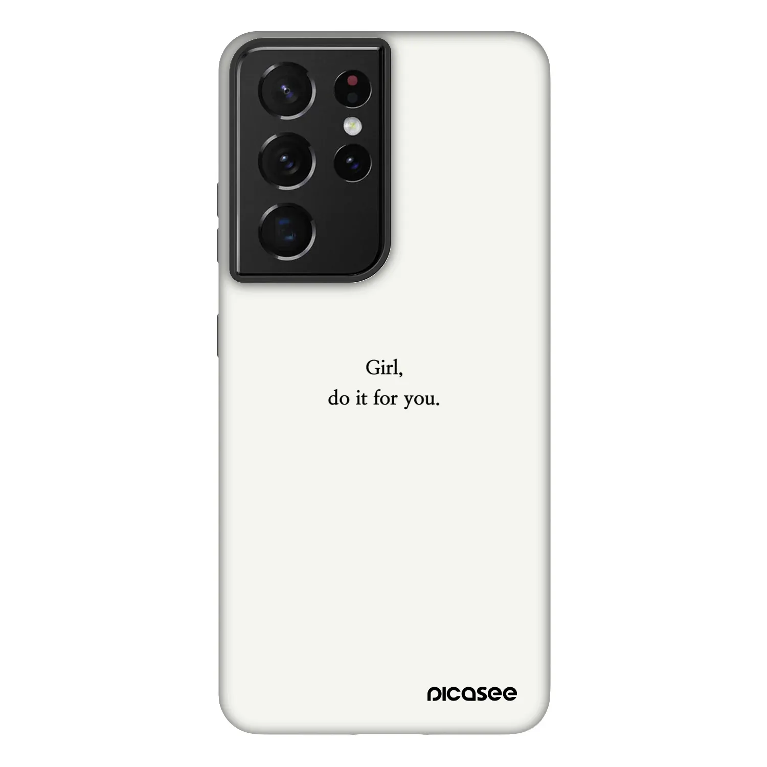Picasee Fashion Case für Samsung Galaxy S21 Ultra 5G G998B - Girl, do it for you