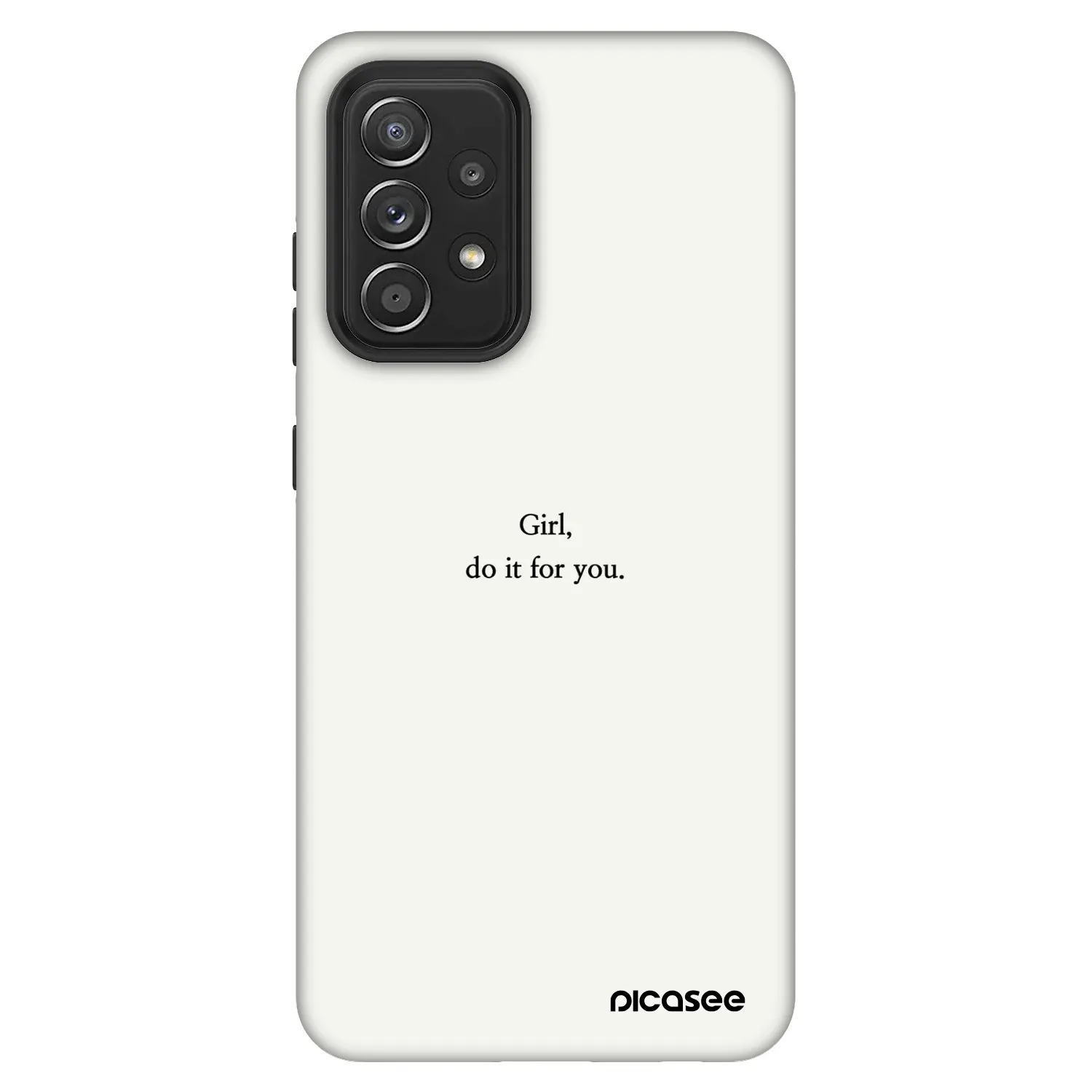 Picasee Fashion Case für Samsung Galaxy A52s 5G A528B - Girl, do it for you