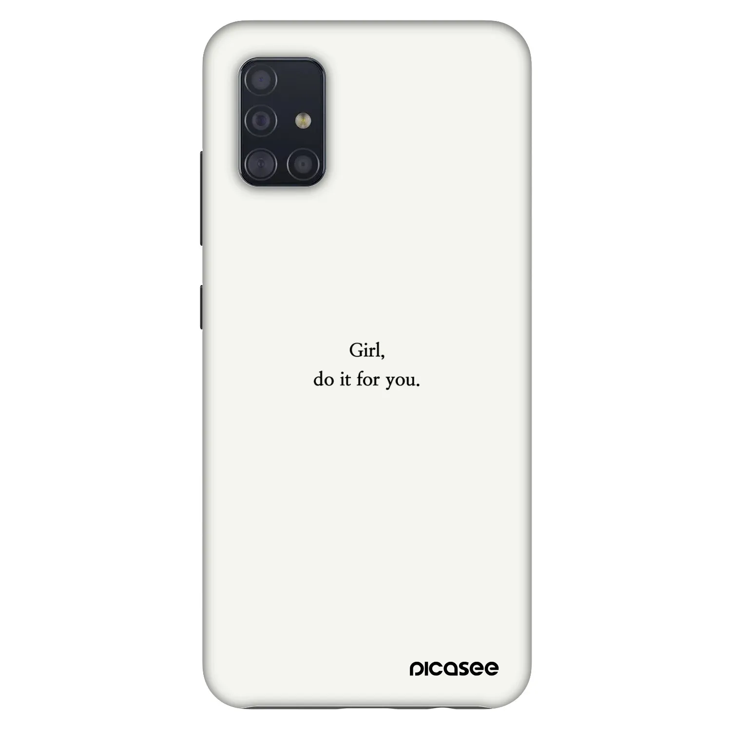 Picasee Fashion Case für Samsung Galaxy A51 A515F - Girl, do it for you