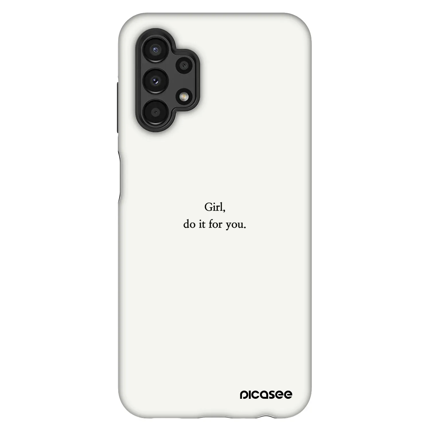 Picasee Fashion Case für Samsung Galaxy A13 4G A135 - Girl, do it for you