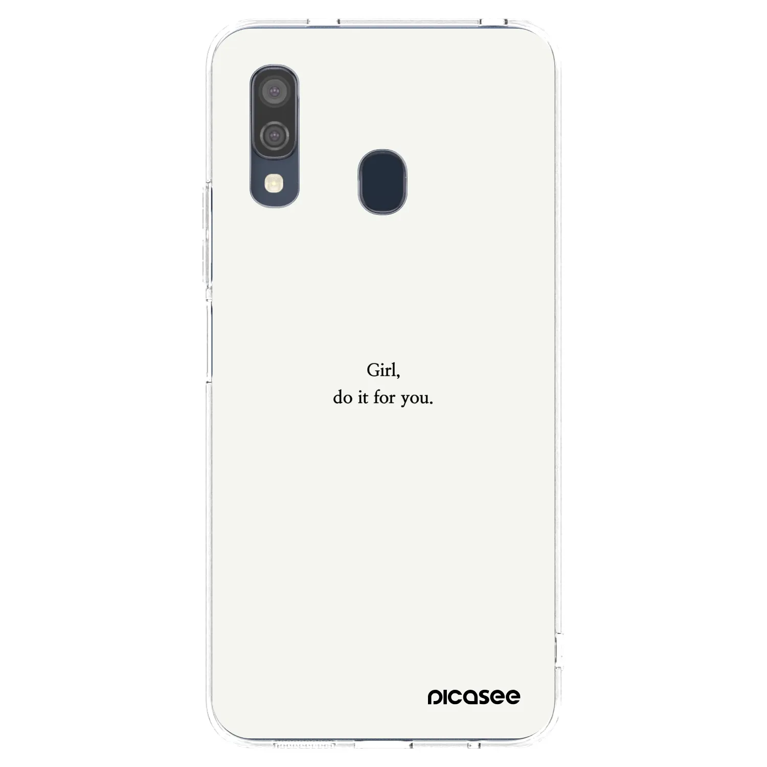 Picasee Samsung Galaxy A40 A405F Hülle - Transparentes Silikon - Girl, do it for you