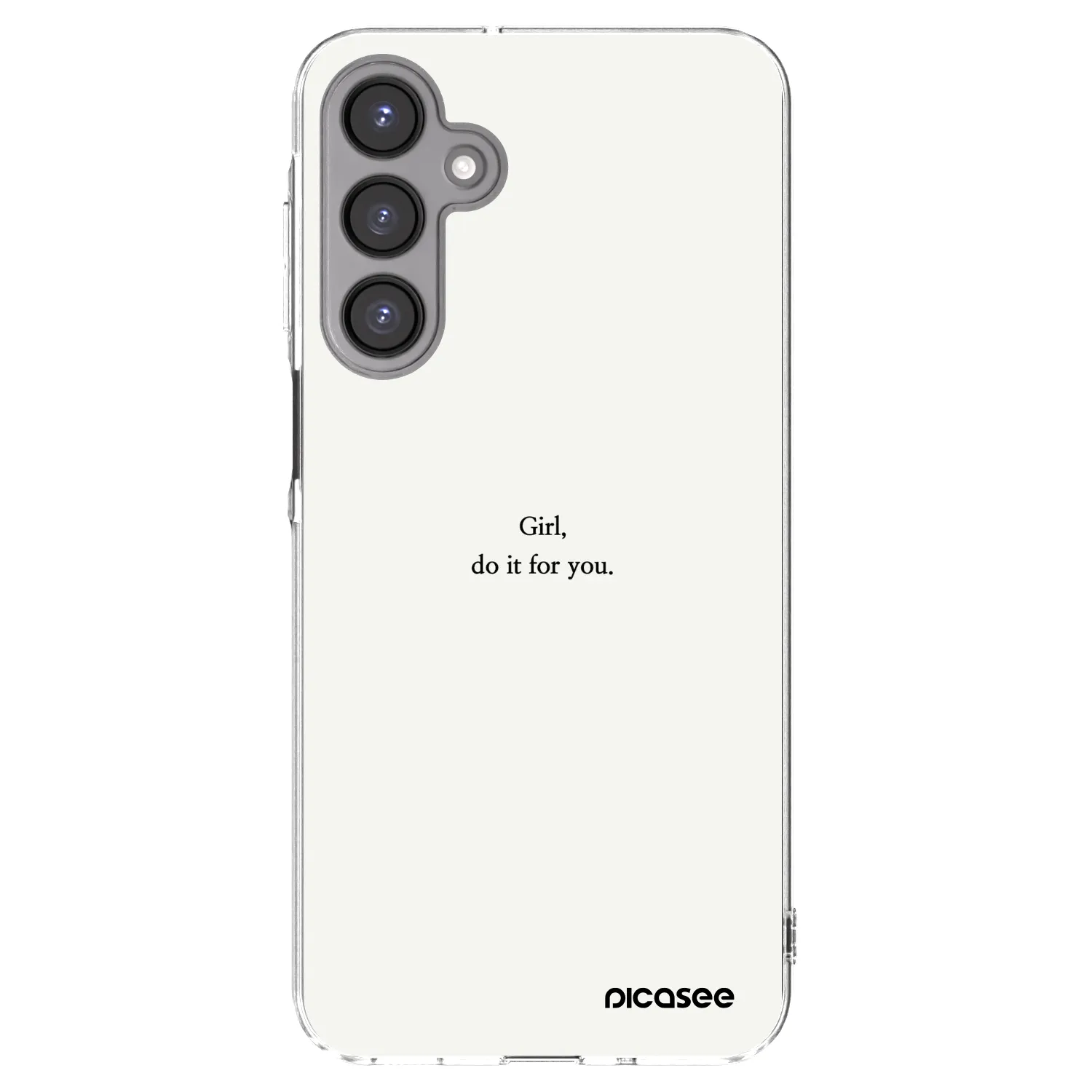 Picasee Samsung Galaxy A16 4G Hülle - Transparentes Silikon - Girl, do it for you