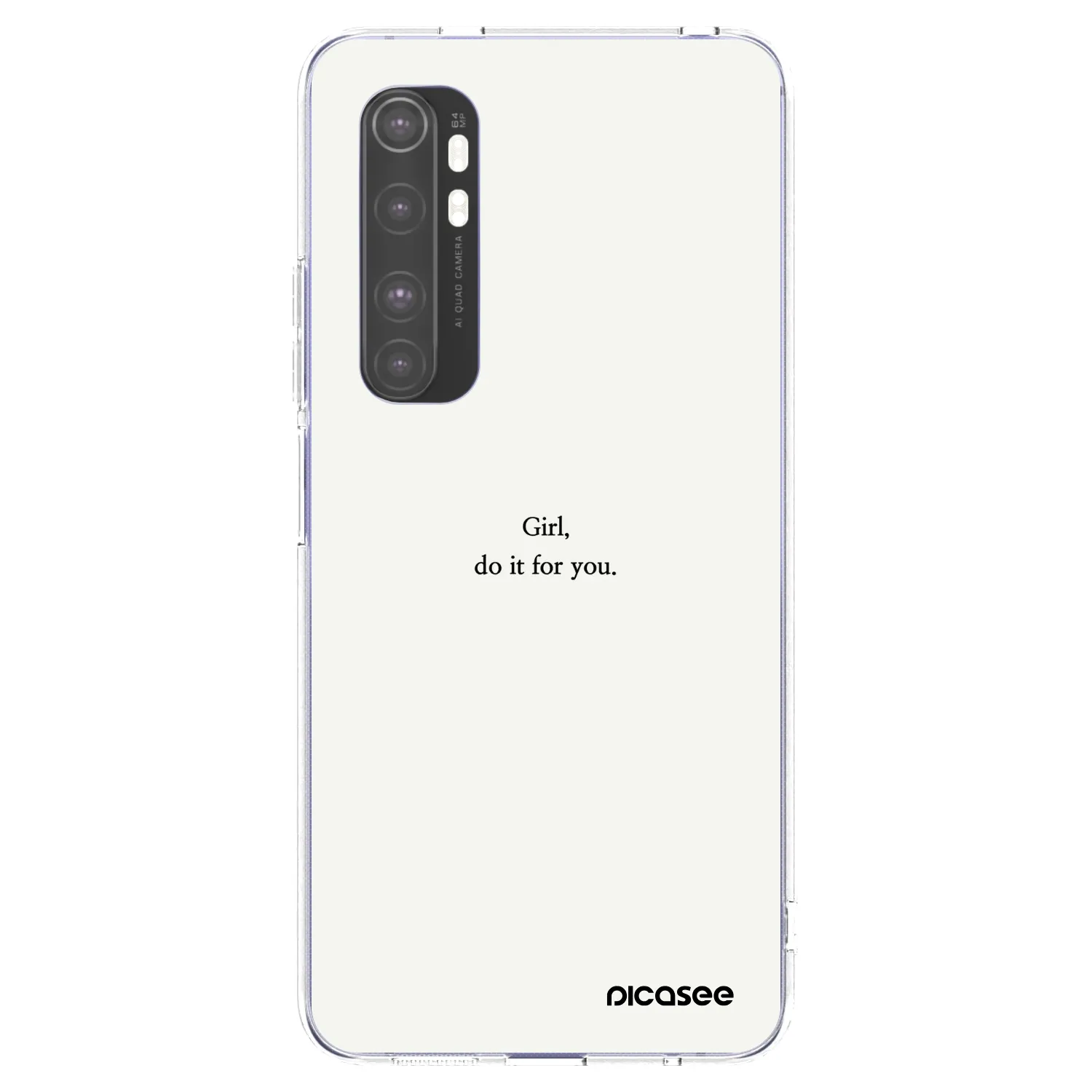 Picasee Xiaomi Mi Note 10 Lite Hülle - Transparentes Silikon - Girl, do it for you