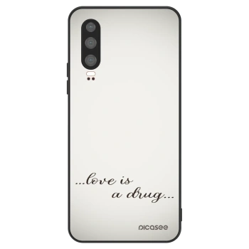 Hülle für Huawei P30 - Love is a drug