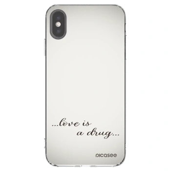 Picasee Apple iPhone XS Max Hülle - Transparentes Silikon - Love is a drug