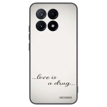 Picasee Xiaomi Poco X6 Pro Hülle - Schwarzes Silikon - Love is a drug