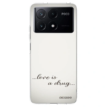 Picasee Xiaomi Poco X6 Pro Hülle - Transparentes Silikon - Love is a drug