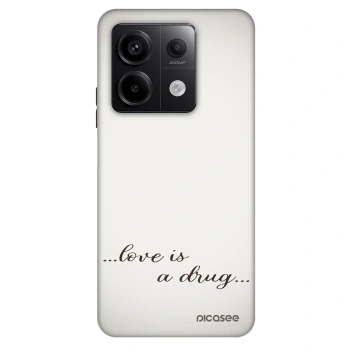 Hülle für Xiaomi Redmi Note 13 Pro 5G - Love is a drug