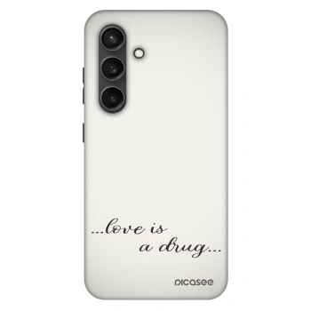 Hülle für Samsung Galaxy S24 S921B 5G - Love is a drug