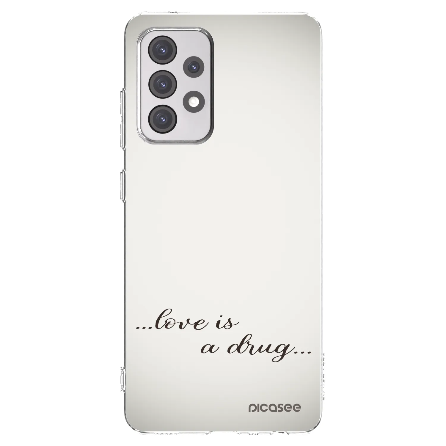 Picasee Samsung Galaxy A52s 5G A528B Hülle - Transparentes Silikon - Love is a drug