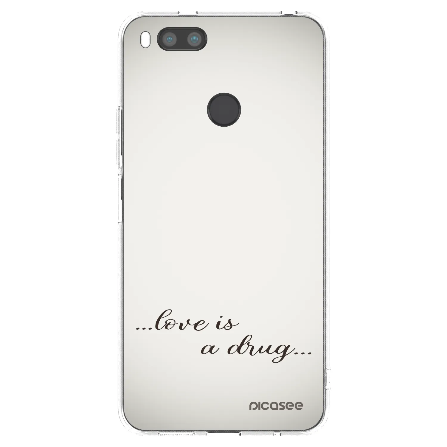 Picasee Xiaomi Mi A1 Global Hülle - Transparentes Silikon - Love is a drug