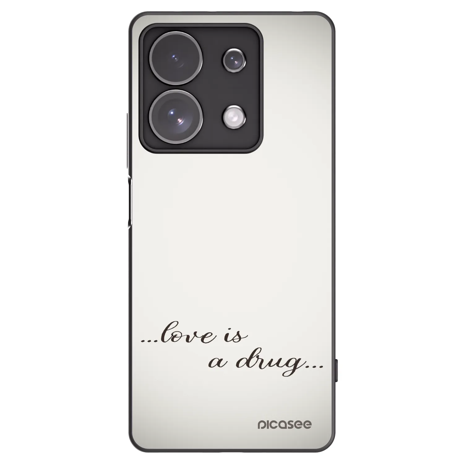 Picasee Xiaomi Redmi Note 13 Pro 4G Hülle - Schwarzes Silikon - Love is a drug