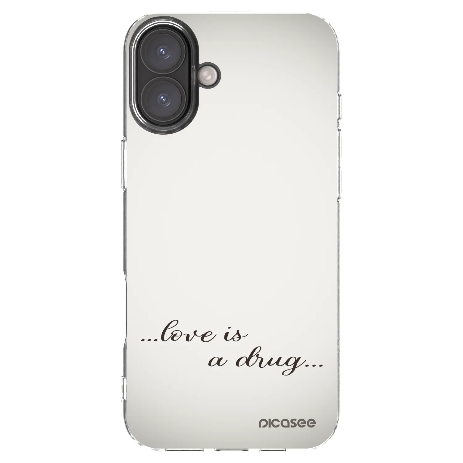 Picasee Apple iPhone 16 Plus Hülle - Transparentes Silikon - Love is a drug