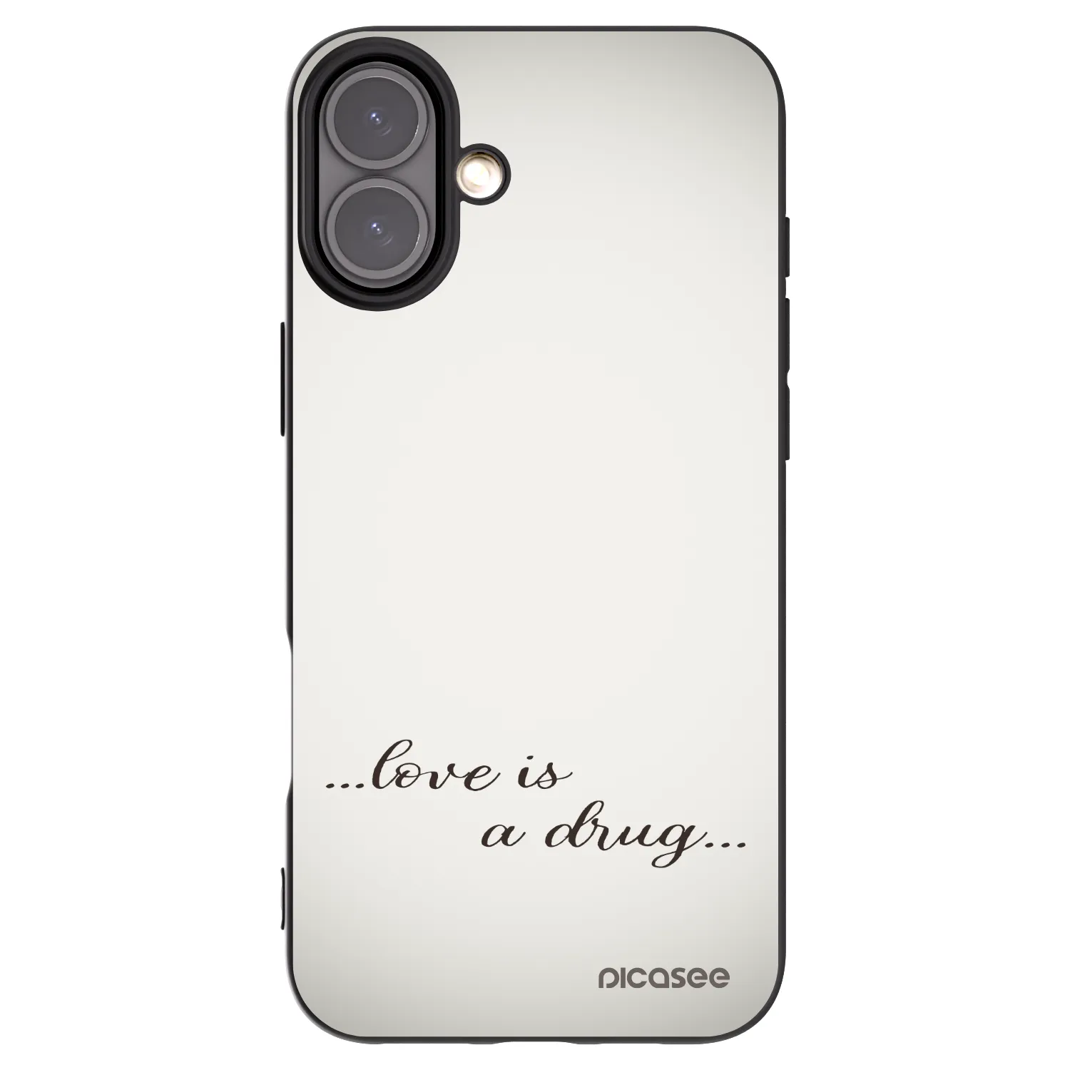 Picasee Apple iPhone 16 Plus Hülle - Schwarzes Silikon - Love is a drug