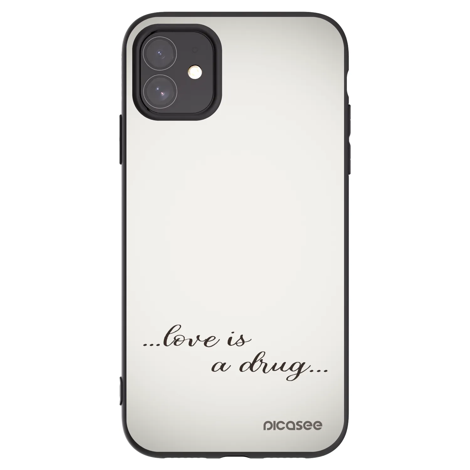 Picasee Apple iPhone 11 Hülle - Schwarzes Silikon - Love is a drug