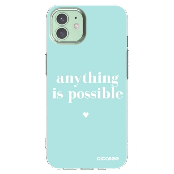 Picasee Apple iPhone 12 Hülle - Transparentes Silikon - Anything is possible