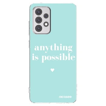 Picasee Samsung Galaxy A52s 5G A528B Hülle - Transparentes Silikon - Anything is possible
