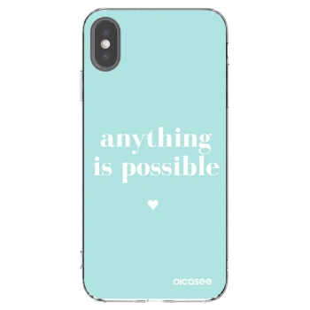 Picasee Apple iPhone XS Max Hülle - Transparentes Silikon - Anything is possible