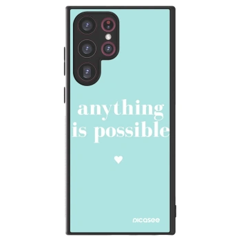 Picasee ULTIMATE CASE für Samsung Galaxy S22 Ultra 5G - Anything is possible