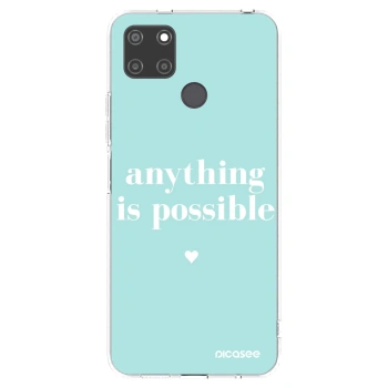 Picasee Realme C21Y Hülle - Transparentes Silikon - Anything is possible