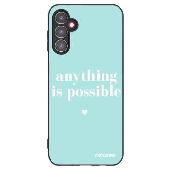 Picasee Samsung Galaxy A14 4G A145R Hülle - Schwarzes Silikon - Anything is possible