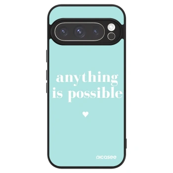 Hülle für Google Pixel 9 Pro - Anything is possible