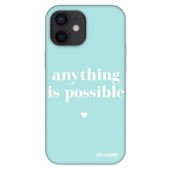 Hülle für Apple iPhone 12 mini - Anything is possible