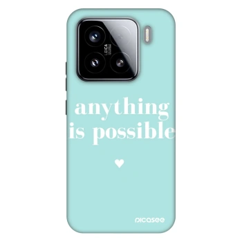Hülle für Xiaomi 15 - Anything is possible