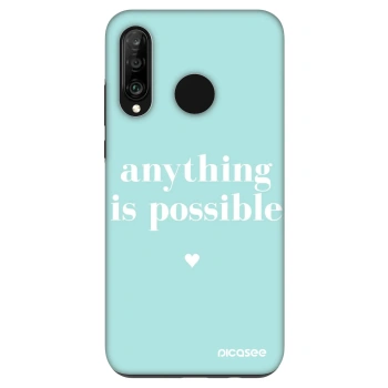 Hülle für Huawei P30 Lite - Anything is possible