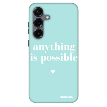 Hülle für Samsung Galaxy S25 5G - Anything is possible
