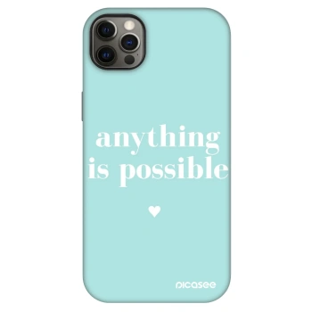 Hülle für Apple iPhone 12 Pro Max - Anything is possible