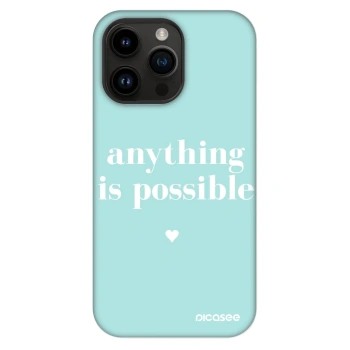 Hülle für Apple iPhone 14 Pro Max - Anything is possible