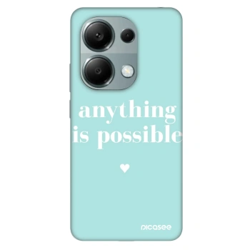 Hülle für Xiaomi Redmi Note 13 Pro 4G - Anything is possible