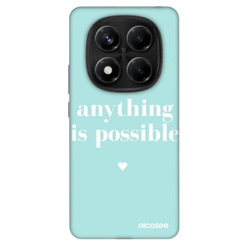 Hülle für Xiaomi Redmi Note 14 Pro 4G - Anything is possible