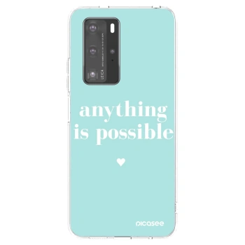 Hülle für Huawei P40 Pro - Anything is possible