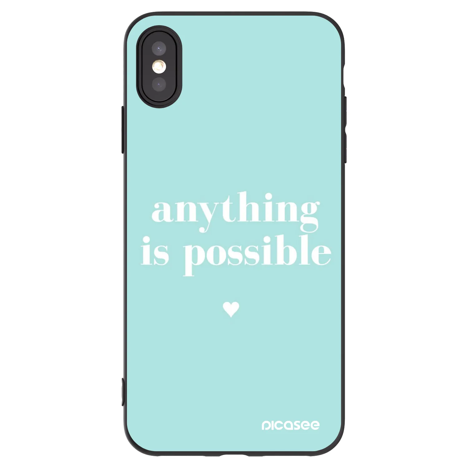 Picasee Apple iPhone XS Max Hülle - Schwarzes Silikon - Anything is possible