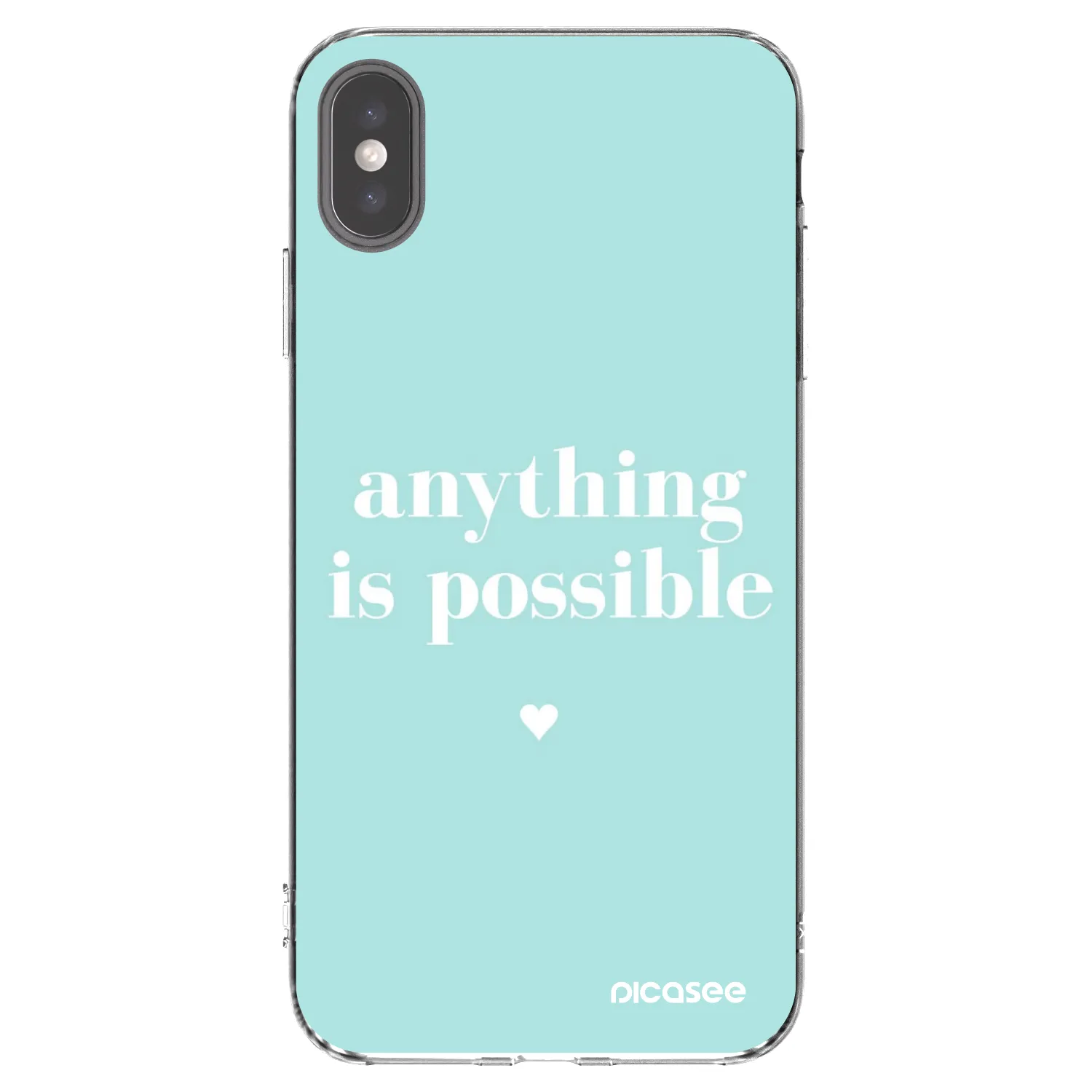 Picasee Apple iPhone XS Max Hülle - Transparentes Silikon - Anything is possible