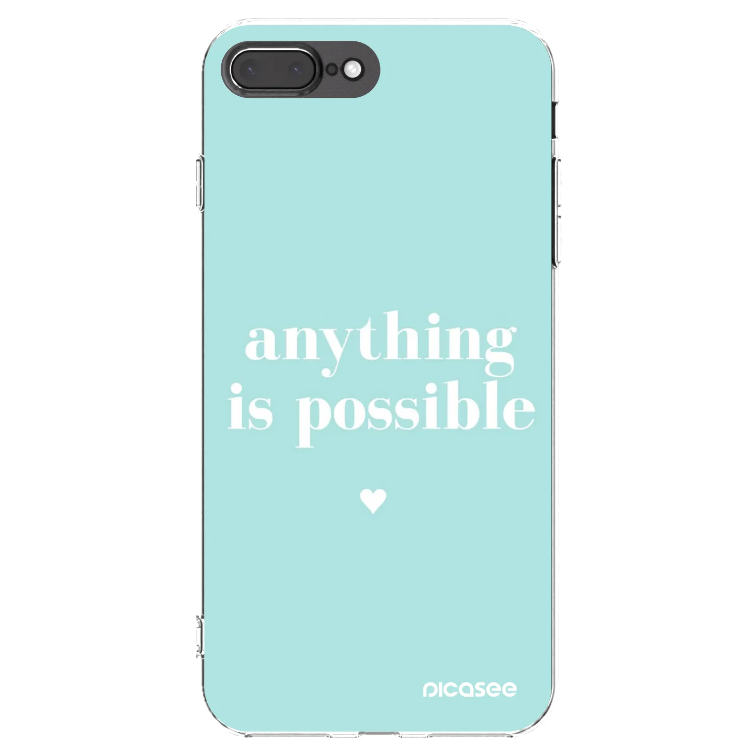 Picasee Apple iPhone 8 Plus Hülle - Transparentes Silikon - Anything is possible