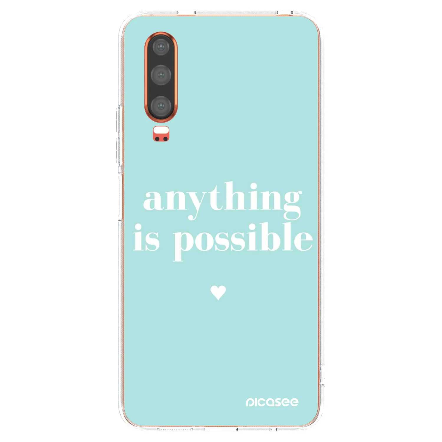 Picasee Huawei P30 Hülle - Transparentes Silikon - Anything is possible