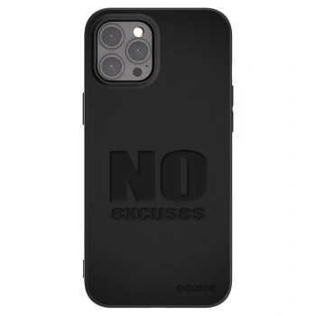 Picasee Apple iPhone 12 Pro Max Hülle - Schwarzes Silikon - No Excuses