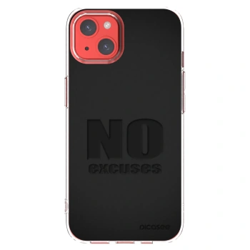 Picasee Apple iPhone 13 Hülle - Transparentes Silikon - No Excuses