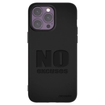 Picasee Apple iPhone 14 Pro Max Hülle - Schwarzes Silikon - No Excuses