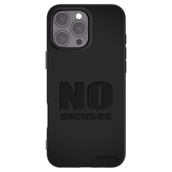 Picasee Apple iPhone 16 Pro Max Hülle - Schwarzes Silikon - No Excuses
