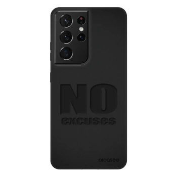 Hülle für Samsung Galaxy S21 Ultra 5G G998B - No Excuses